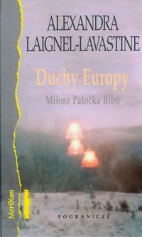 Duchy Europy - Laignel-Lavastine Alexandra - książka