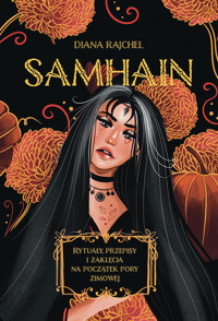 Samhain. Rytuały, przepisy i zaklęcia na początek pory zimowej - Rajchel Diana - ebook