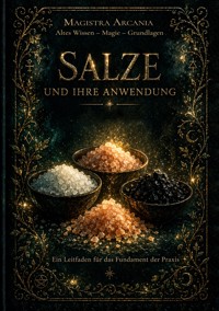 Salze und ihre Anwendung - Birte Kraszewski - ebook