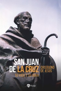 San Juan de la Cruz - Crisógino de Jesús - ebook