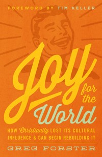 Joy for the World - Greg Forster - ebook