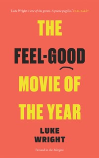 The Feel-Good Movie of the Year - Luke Wright - ebook