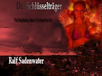 Der Schlüsselträger - Ralf Sadenwater - ebook