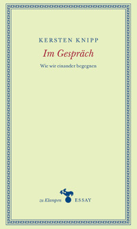Im Gespräch - Kersten Knipp - ebook