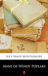 Anne of Windy Poplars - Lucy Maud Montgomery - ebook