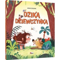 Dzika dziewczynka - Ana Duna - książka
