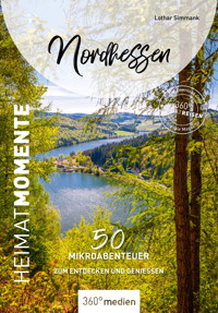 Nordhessen - HeimatMomente - Lothar Simmank - ebook