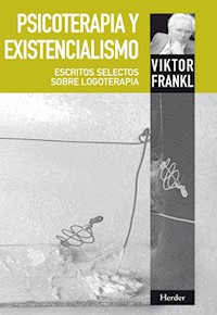 Psicoterapia y existencialismo - Frankl Viktor - ebook