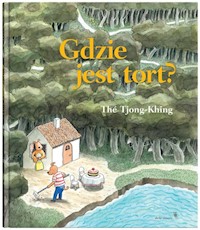 Gdzie jest tort? - Tjong-Khing The - książka