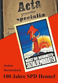 100 Jahre SPD Hennef - Jochen Herchenbach - ebook