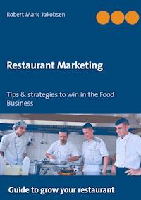 Restaurant Marketing - Robert Mark Jakobsen - ebook