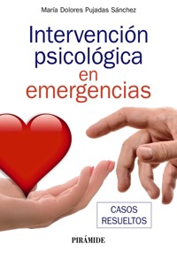 Intervención psicológica en emergencias - María Dolores Pujadas Sánchez - ebook