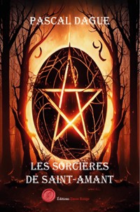 Les sorcières de Saint-Amant - Pascal Dague - ebook