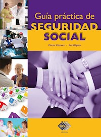 Guía práctica de Seguridad Social - José Pérez Chávez - ebook