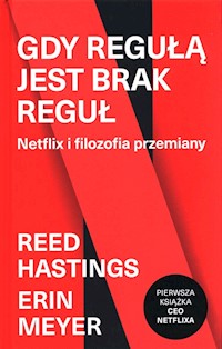 Gdy regułą jest brak reguł - Meyer 	Erin, Hastings Reed - książka