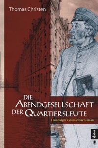 Die Abendgesellschaft der Quartiersleute - Thomas Christen - ebook