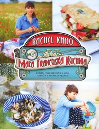 Moja mała francuska kuchnia - Khoo Rachel - książka