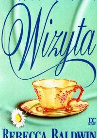 Wizyta - Rebecca Baldwin - ebook