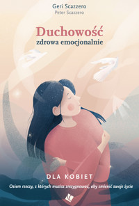 Duchowość zdrowa emocjonalnie dla kobiet E-book - Geri Scazzero - ebook
