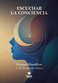 Escuchar la conciencia - J. M. Hernando Alonso - ebook