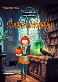 L'ombre du corbeau - Suzanne Max - ebook
