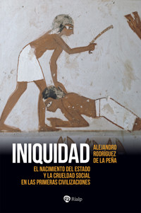 Iniquidad - Manuel Alejandro Rodríguez de la Peña - ebook