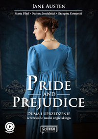 Pride and Prejudice. Duma i uprzedzenie w wersji do nauki angielskiego - Jane Austen, Marta Fihel, Dariusz Jemielniak, Grzegorz Komerski - ebook