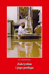 Zakrystian i jego posługa - Skalski Edmund - książka