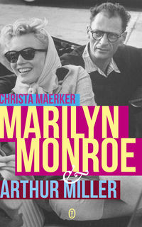 Marilyn Monroe i Arthur Miller - Christa Maerker - książka