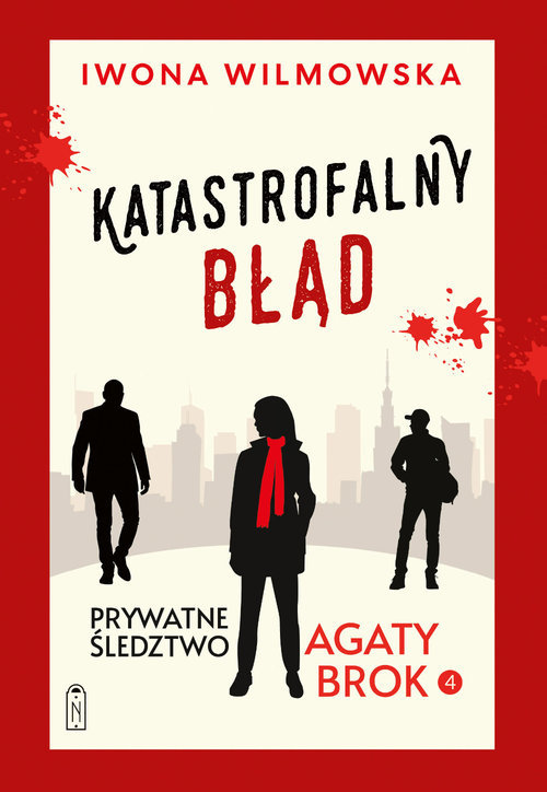 Katastrofalny błąd. Seria Prywatne śledztwo Agaty Brok. Tom 4 - Iwona Wilmowska - książka