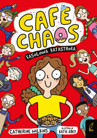 Café Chaos. Fasolowa katastrofa - Catherine Wilkins - książka