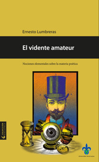 El vidente amateur - Ernesto Lumbreras - ebook