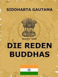Die Reden Buddhas - Siddharta Gautama - ebook