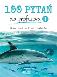 100 pytań do profesora Tom 1 Opowieści naukowe o świecie - Duchesne Christiane, Marois Carmen - książka