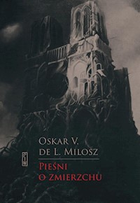 Pieśni o zmierzchu - de L. Miłosz Oscar V. - książka