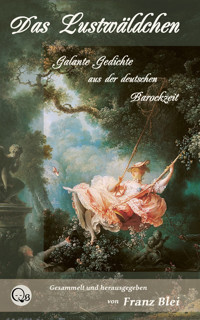 Das Lustwäldchen - Franz Blei - ebook