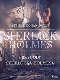 Przygody Sherlocka Holmesa - Arthur Conan Doyle - ebook + audiobook + książka