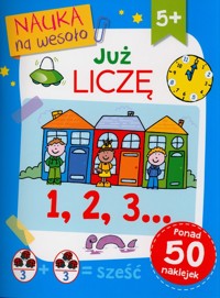 Nauka na wesoło. Już liczę 5+ - Patilla Peter - książka
