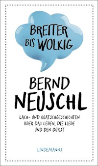 Breiter bis wolkig - Bernd Neuschl - ebook