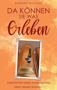 Da können Sie was erleben - Barbara Waldner - ebook