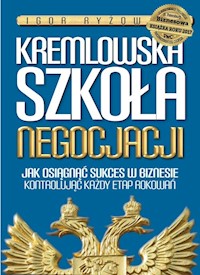 Kremlowska szkoła negocjacji - Igor Ryżow - książka