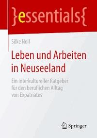 Leben und Arbeiten in Neuseeland - Silke Noll - ebook