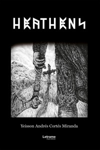 Heathens - Yeisson Andrés Cortés Miranda - ebook