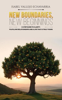 New Boundaries, New Beginnings - Isabel Vallejo Echavarria - ebook