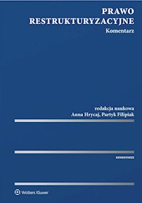 Prawo restrukturyzacyjne Komentarz -  - książka