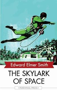 The Skylark of Space - Edward Elmer Smith - ebook