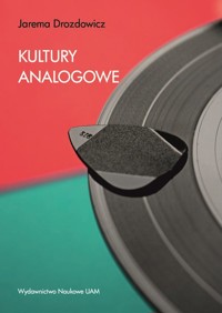 Kultury analogowe - Drozdowicz Jarema - książka