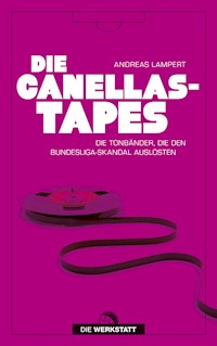 Die Canellas-Tapes - Andreas Lampert - ebook