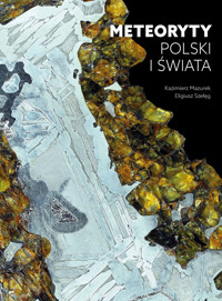 Meteoryty Polski i świata - Eligiusz Szełęg, Kazimierz Mazurek - książka