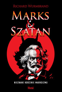 Marks i Szatan - Wurmbrand Richard - książka